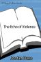 [Sweet Justice 03] • The Echo of Violence